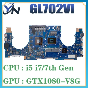 GL702VI i5-7300H i7-7700HQ GTX1080-8G Материнская Плата Для ASUS ROG GL702V S7V S7VI Материнская Плата Ноутбука Тест Основной платы 100% В порядке