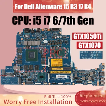 BAP10 LA-D751P Для DELL Alienware 15 R3 17 R4 Материнская плата Ноутбука i5 i7 6-7-го поколения GTX1050Ti GTX1070 0CTW8D Материнская плата Ноутбука
