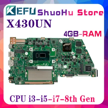 X430UN Материнская плата для ноутбука ASUS VivoBook S14 X430U A430U S4300U X430UA Материнская плата с i3-8130U i5-8250 i7-8550U 4 ГБ/8 ГБ оперативной памяти
