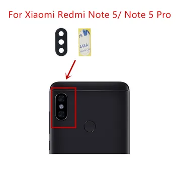 2шт для Xiaomi Redmi Note 5/Note 5 Pro Камера Стеклянный Объектив Задняя Задняя Камера Замена Стеклянного Объектива Ремонт Запасных Частей с клеем