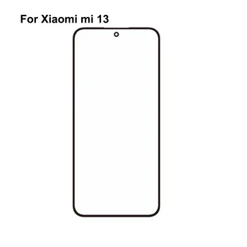 Запчасти Для Xiaomi mi 13 Сенсорный Экран Внешняя ЖК-Передняя Панель Экран Стеклянная Крышка Объектива Для Xiaomi mi13 Без Гибкого Кабеля